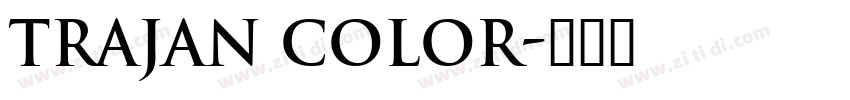 Trajan Color字体转换